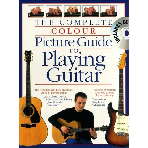 Complete Colour Picture Guide To Playing Guitar Softcover Book/CD
