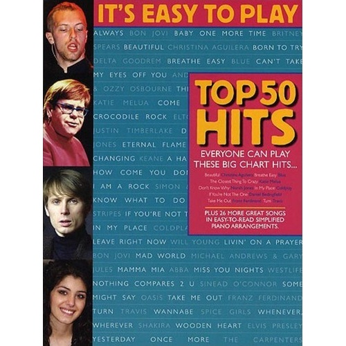 It's Easy To Play Top 50 Hits - Easy Piano Arrangements