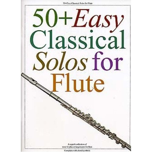 50And Easy Classical Solos For Flute (Softcover Book)