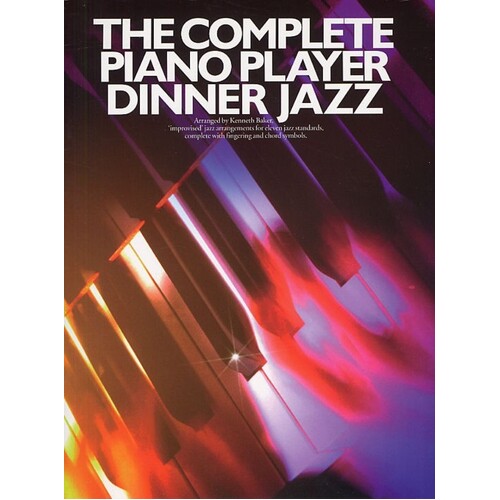 Complete Piano Player Dinner Jazz (Softcover Book)