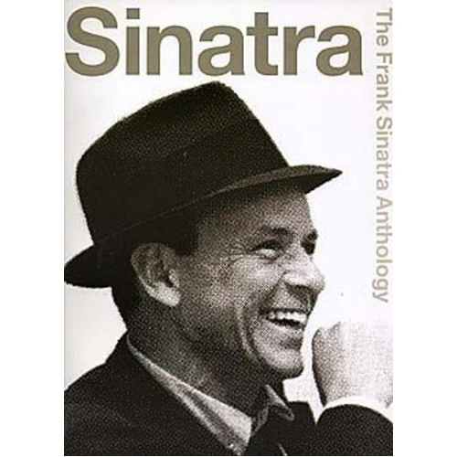 Frank Sinatra Anthology Songbook for Piano, Voice and Guitar - 58 Classic Songs