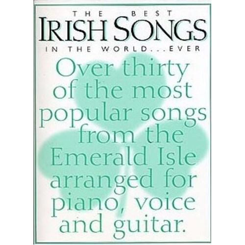 Best Irish Songs In The World Ever PVG (Softcover Book)