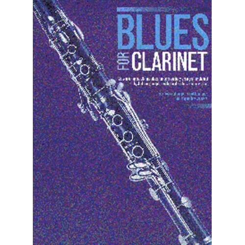 Blues For Clarinet (Softcover Book)