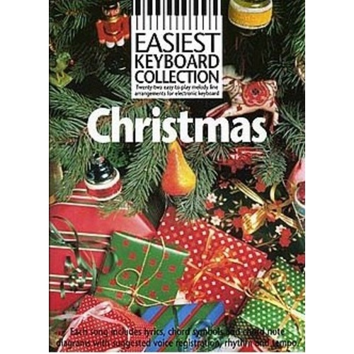 Easiest Keyboard Collection Christmas - 22 Festive Carols for Electronic Keyboards