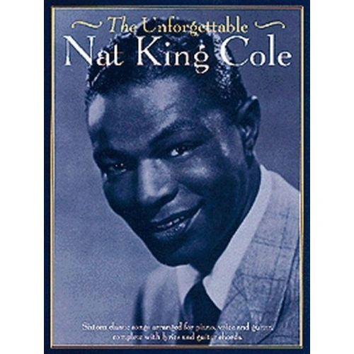Nat King Cole - Unforgettable PVG Songbook