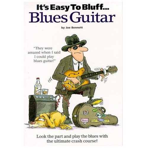 Its Easy To Bluff Blues Guitar (Softcover Book)