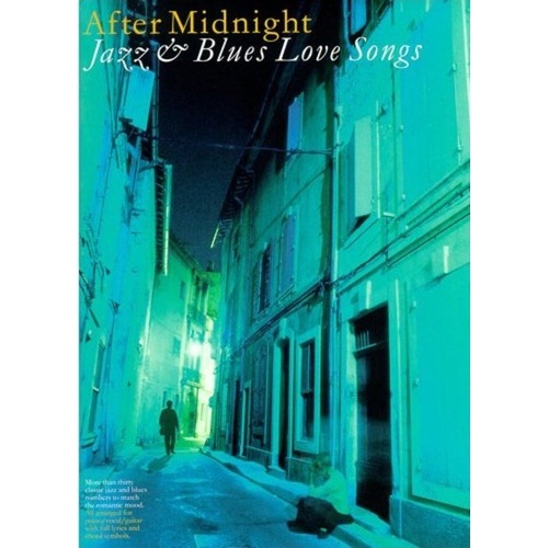 After Midnight Jazz/Blues Love Songs PVG Songbook