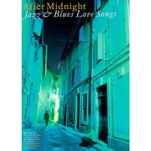 After Midnight Jazz/Blues Love Songs PVG Sheet Music for Piano, Guitar & Voice