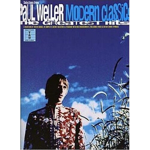 Paul Weller - Modern Classics Greatest Hits TAB (Softcover Book)
