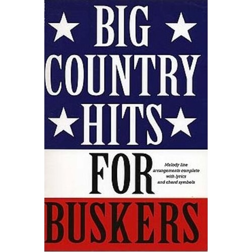 BIG COUNTRY HITS FOR BUSKERS