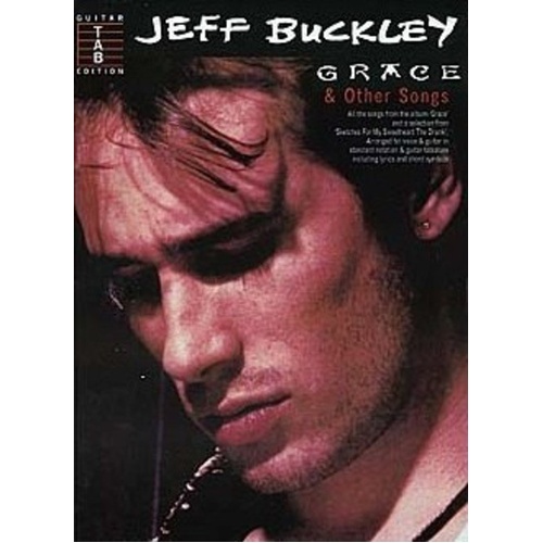 Jeff Buckley - Grace & Other Songs Guitar Tab Songbook