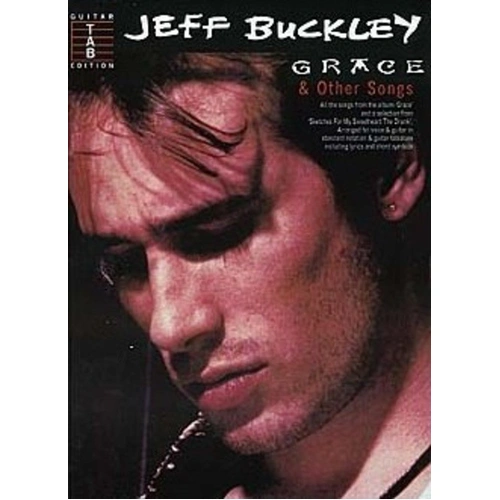 Jeff Buckley - Grace & Other Songs Guitar Tab Songbook