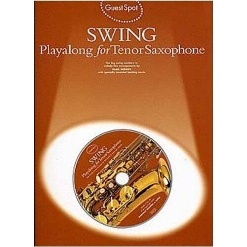 Guest Spot Swing Plyalong Tenor Sax Softcover Book/CD