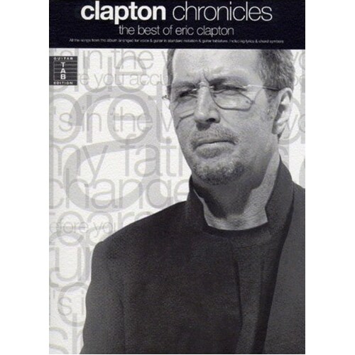 Clapton Chronicles - Best Of Eric Clapton Guitar TAB (Softcover Book)
