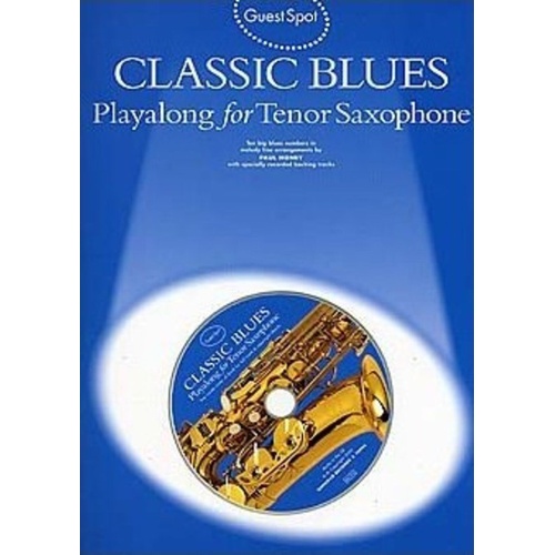 Guest Spot Classic Blues for Tenor Saxophone