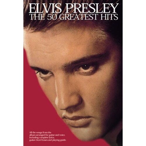 Elvis Presley - The 50 Greatest Hits Lyrics/Chords (Softcover Book)