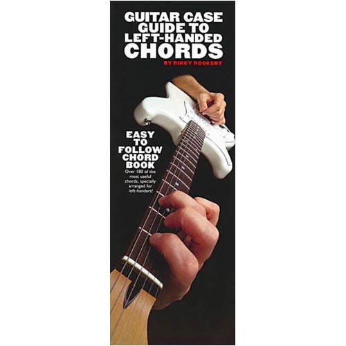 Guitar Case Guide To Left Handed Chords (Softcover Book)