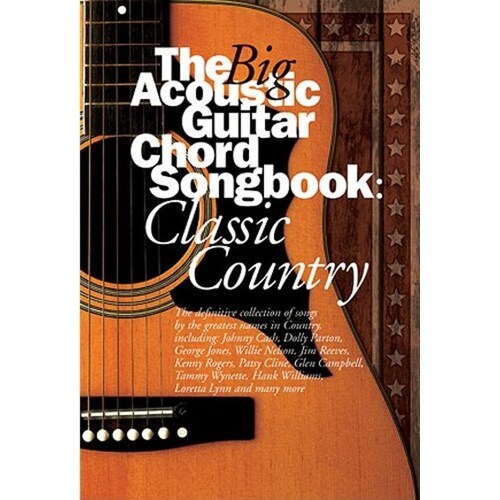 Big Acoustic Chord Songbook Classic Country (Softcover Book)