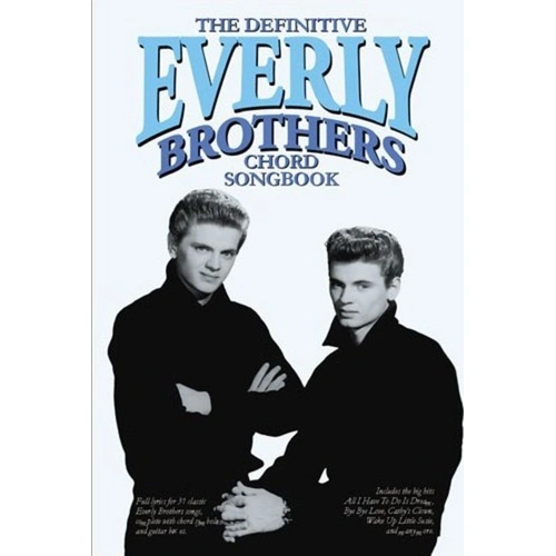 Everly Brothers Chord Songbook for Guitar with Lyrics & Chords