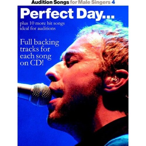 Audition Songs Male Singers 4 Perfect Day Book/CD