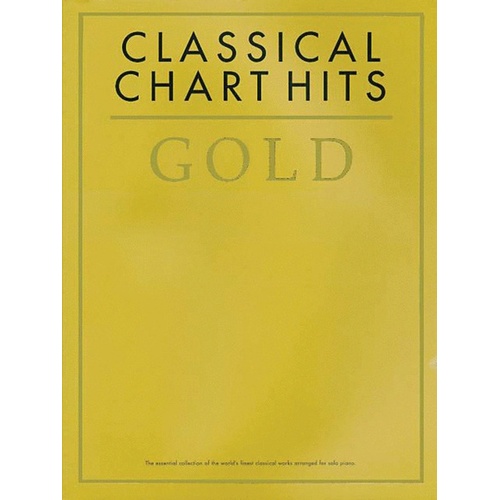 Classical Chart Hits Gold Solo Piano (Softcover Book)