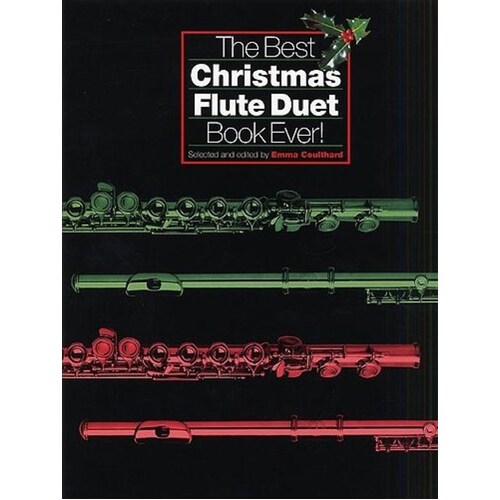 Best Christmas Flute Duet Book Ever (Softcover Book)