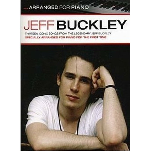 Jeff Buckley - Arranged for Piano Songbook