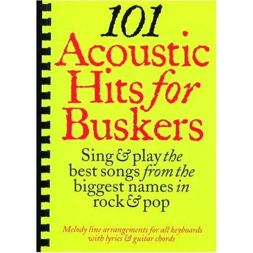 101 Acoustic Hits Songbook for Guitar and Piano