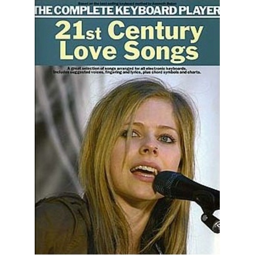 Complete Keyboard Player: 21st Century Love Songs Songbook