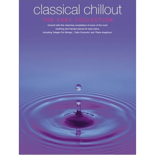 Classical Chillout - The Easy Collection for Piano