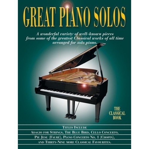 Great Piano Solos Classical Book for Intermediate Solo Piano - 44 Pieces