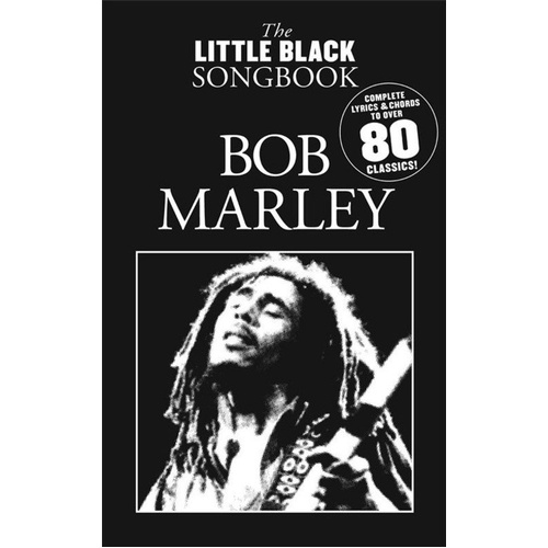 Little Black Book of Bob Marley - Guitar Chord Songbook