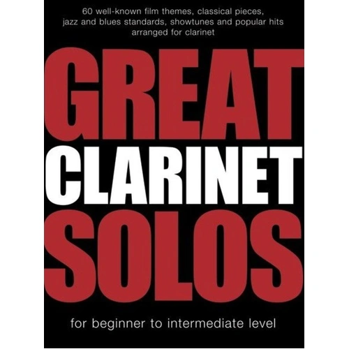 Great Clarinet Solos by Heather Slater - 60 Film Themes, Classical Pieces, Jazz, Blues, Showtunes for Beginner to Intermediate Clarinetists