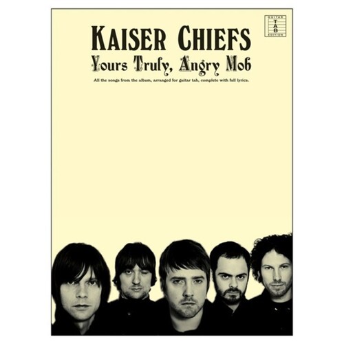 Yours Truly Angry Mob Guitar TAB Book