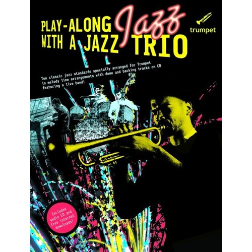 Play-Along Jazz With A Jazz Trio Trumpet Softcover Book/CD