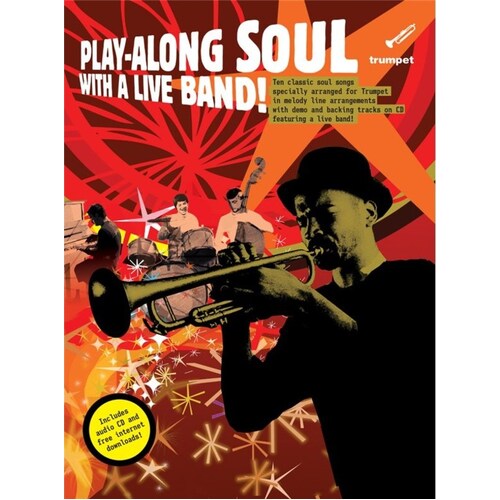 Play-Along Soul With A Live Band! Trumpet Book/CD