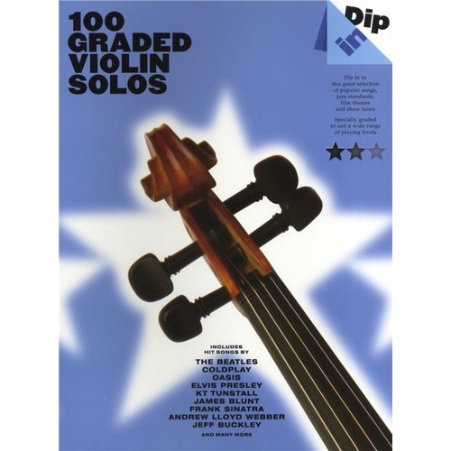 Dip In 100 Graded Violin Solos for Easy to Challenging Pieces by Wise Publications