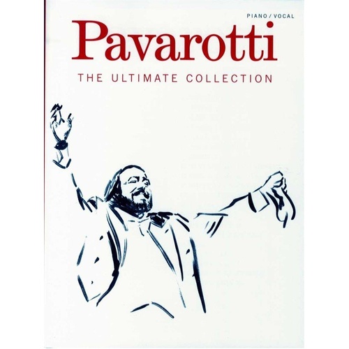 Pavarotti - The Ultimate Collection for Voice and Piano