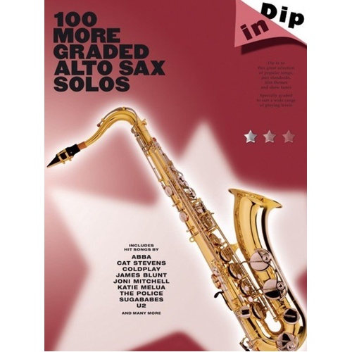 Dip In 100 More Graded Alto Sax Solos by Wise Publications
