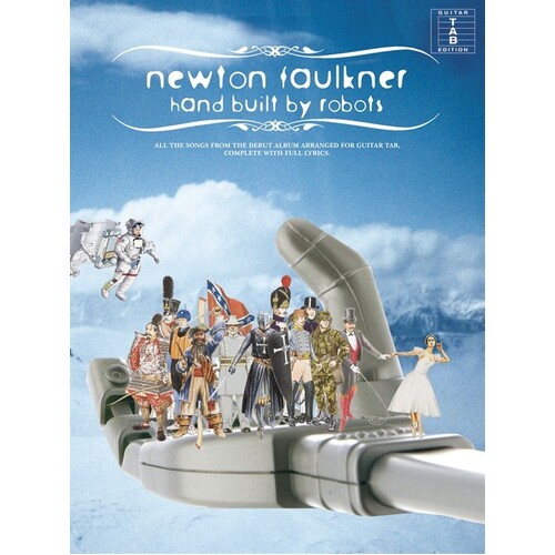 Newton Faulkner - Hand Built By Robots Guitar TAB (Softcover Book)