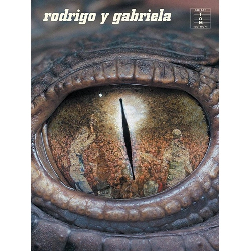 Rodrigo y Gabriela Guitar TAB Songbook