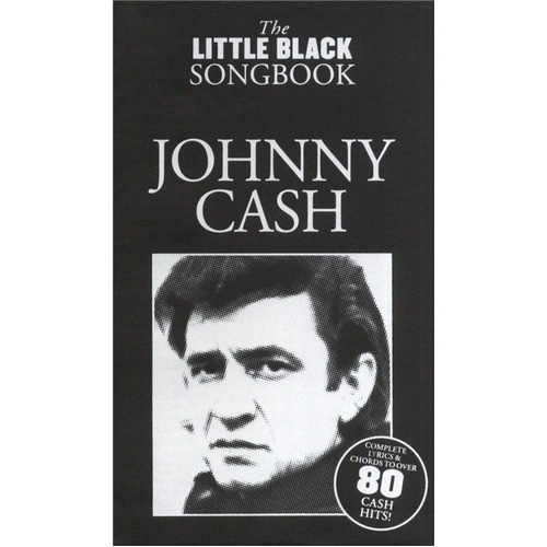 Little Black Book of Johnny Cash - Guitar Chord Songbook with Lyrics