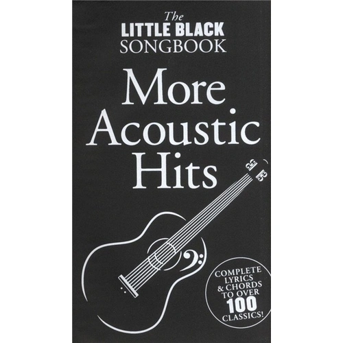 Little Black Book of More Acoustic Hits - Chord Songbook for Guitar