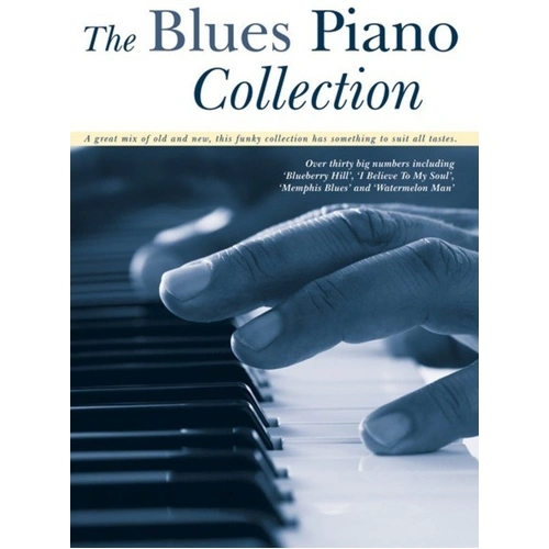 Blues Piano Collection - 30 Pieces for Solo Piano with Chord Symbols, 112 Pages, Wise Publications