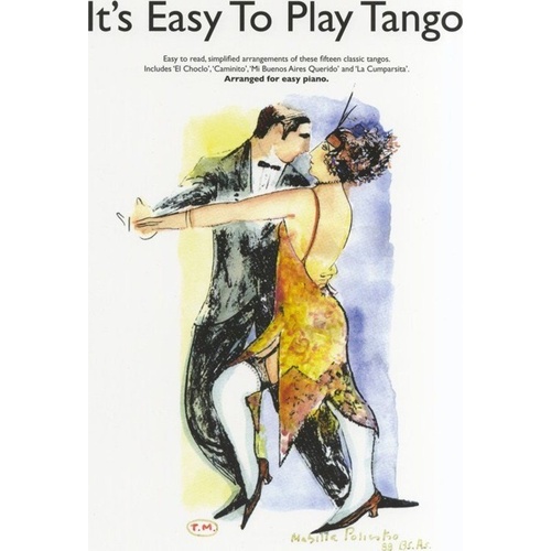 It's Easy to Play Tango - Easy Piano Arrangements