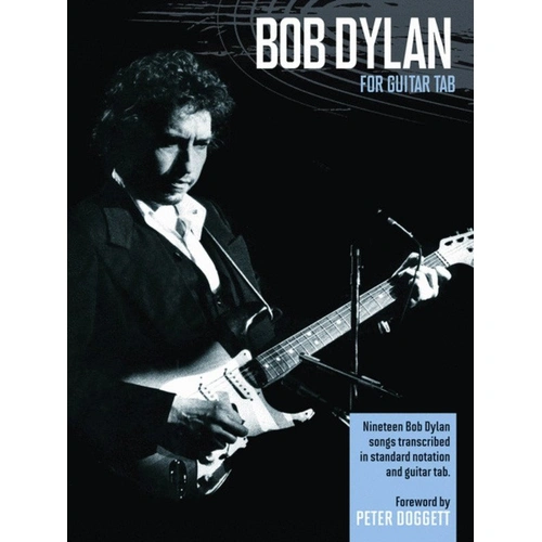 Bob Dylan Guitar Tab Songbook - 19 Classics Arranged by Matt Cowe & Arthur Dick, 144 Pages, Standard Notation & TAB