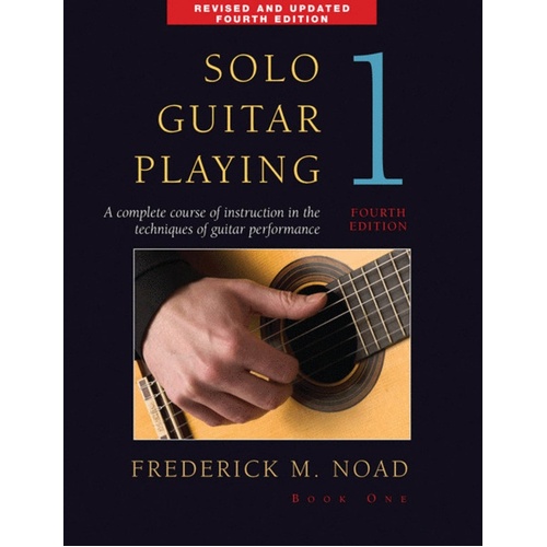 Noad - Solo Guitar Playing 1 4th Edition (Softcover Book)