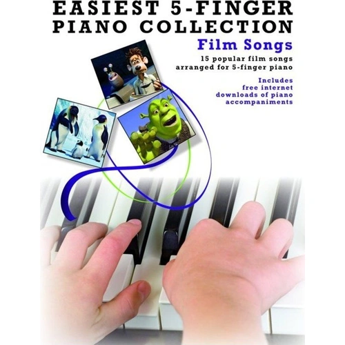 Easiest 5-Finger Piano Collection: Film Songs