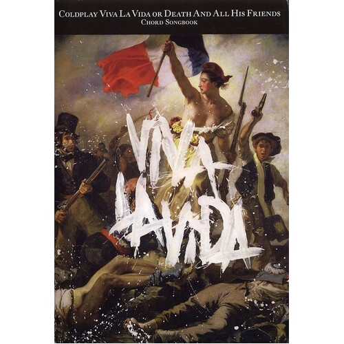 Coldplay Viva La Vida Or Death Chord SongBook