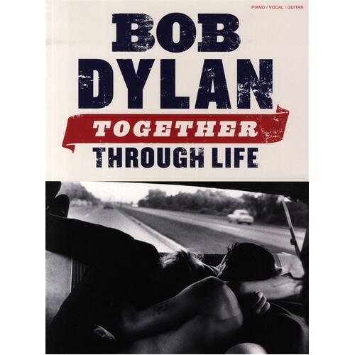 Bob Dylan - Together Through Life PVG (Softcover Book)